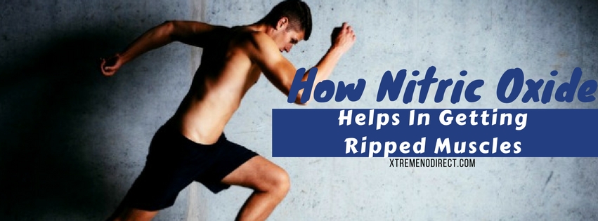 Nitric Oxide (NO) Helps In Getting Ripped Muscles