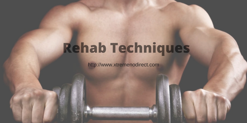 Rehab Techniques