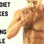 Worst diet mistakes for building muscles